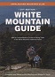 AMC White Mountain Guide (31st edition)
